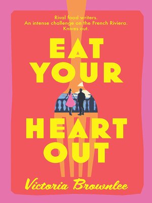 cover image of Eat Your Heart Out